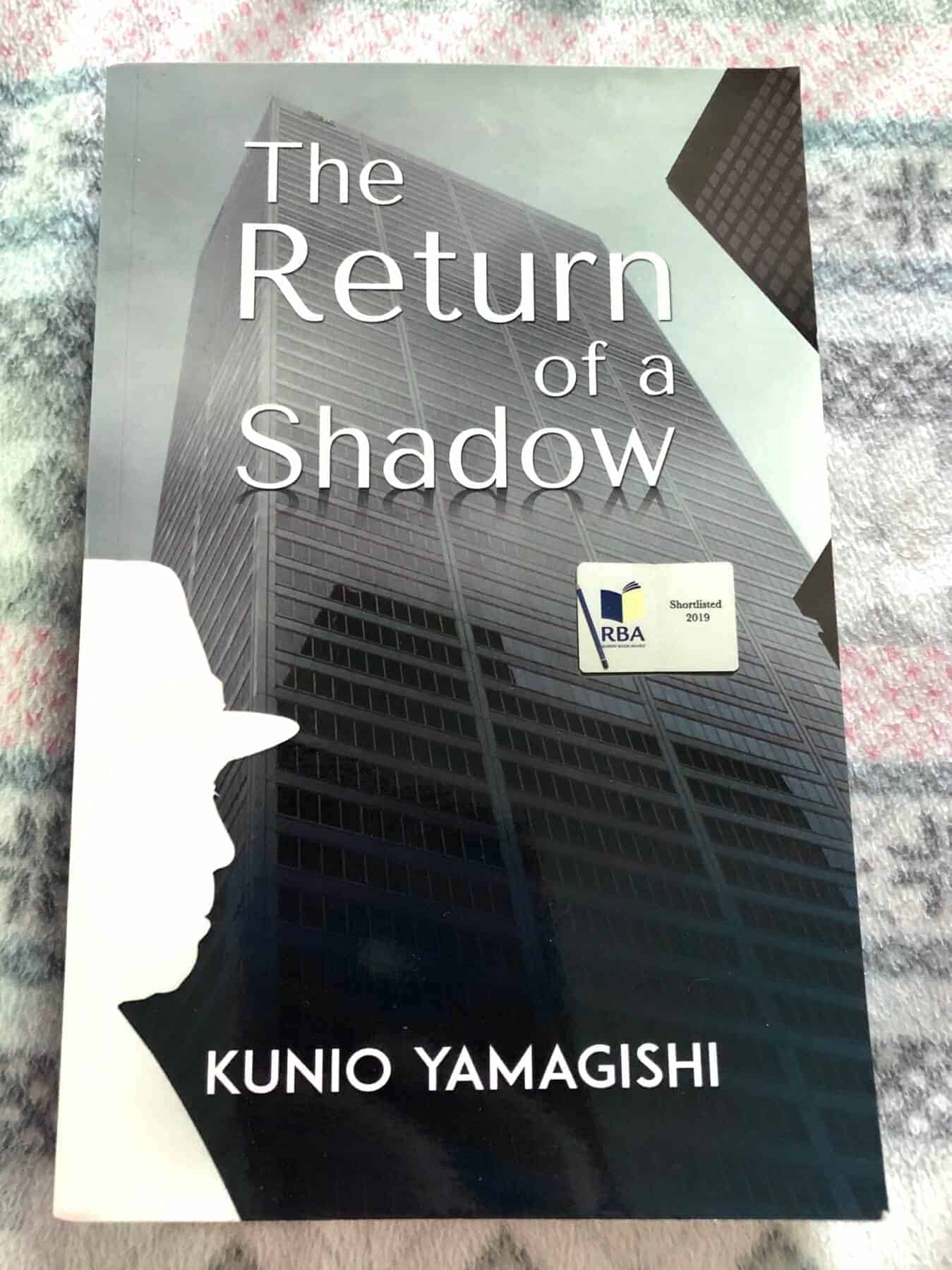 The Return of a Shadow by Kunio Yamagishi - Book Review