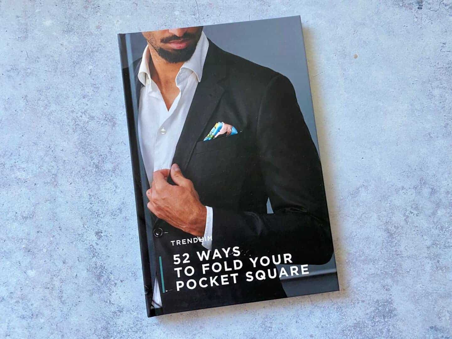 52 Ways To Fold Your Pocket Square - Review and Giveaway
