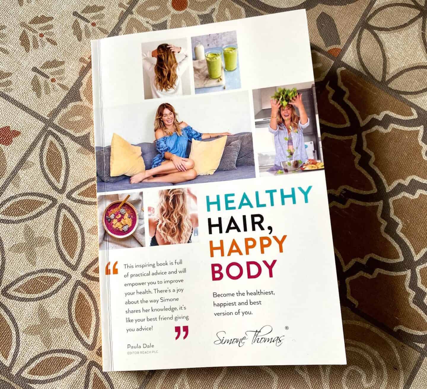 Healthy Hair, Happy Body by Simone Thomas - Review