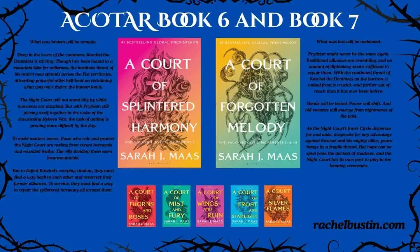 ACOTAR Book 6 - A Court of Splintered Harmony and Book 7 - A Court of Forgotten Melody