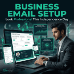 Business Email Setup Guide: Look Professional This Independence Day