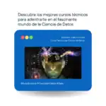 &raquo; Cursos Tecnicos en Ciencia de Datos ¡Formacion especializada para un futuro prometedor