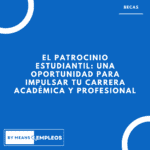 &raquo; El patrocinio estudiantil una oportunidad para impulsar tu carrera academica y profesional