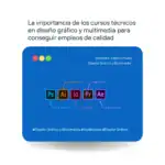 &raquo; La importancia de los cursos tecnicos en diseno grafico y multimedia para conseguir empleos de calidad