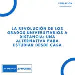 &raquo; La revolucion de los grados universitarios a distancia una alternativa para estudiar desde casa