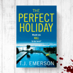 The Perfect Holiday by T J Emerson - Book Review