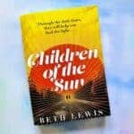 Children of the Sun by Beth Lewis - Book Review