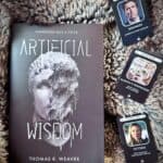 Artificial Wisdom by Thomas R. Weaver: Book Review