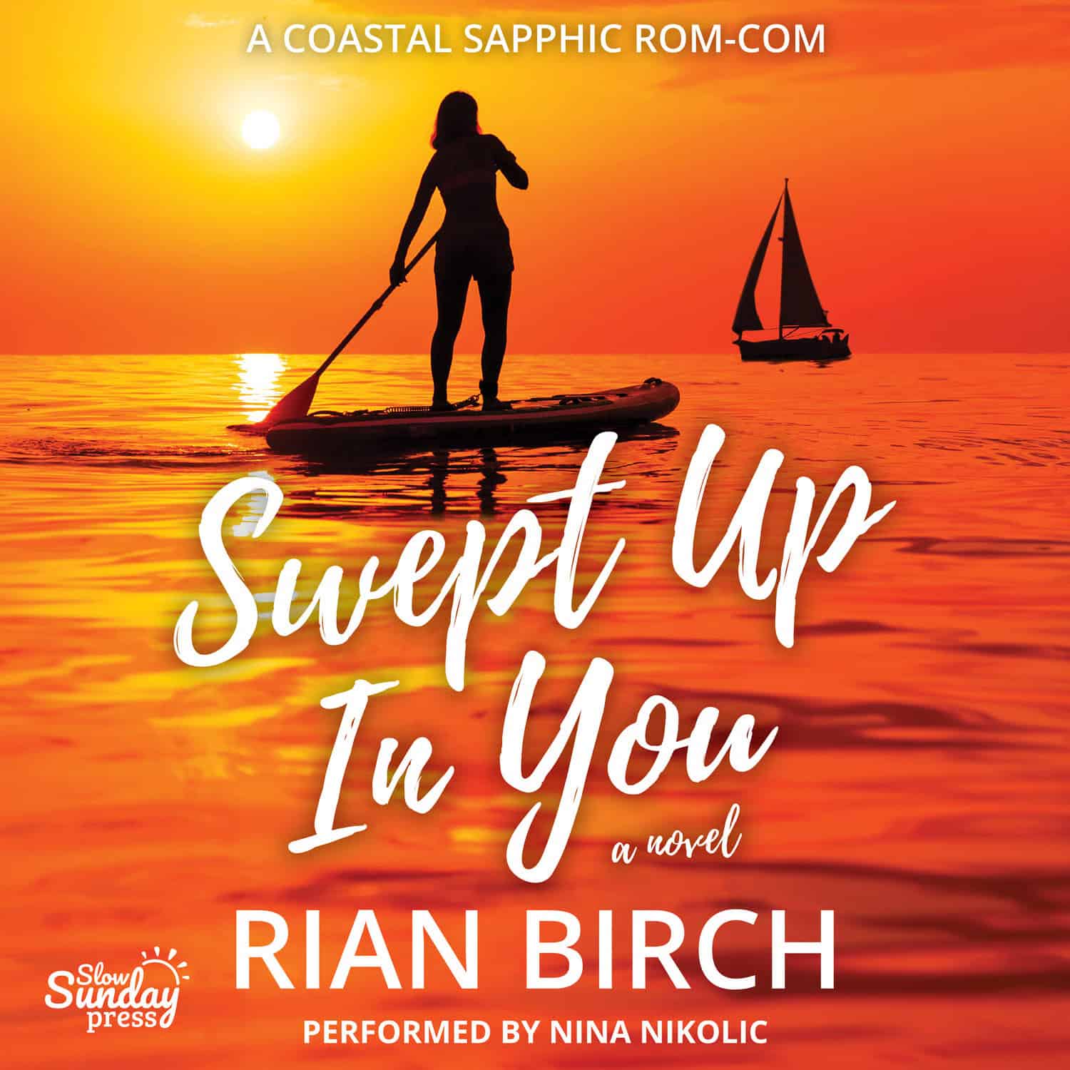 Swept Up In You audiobook cover art - cosy sapphic romance audiobook by Rian Birch, narrated by Nina Nikolic, Book 1 in the Tradie Lady Series.