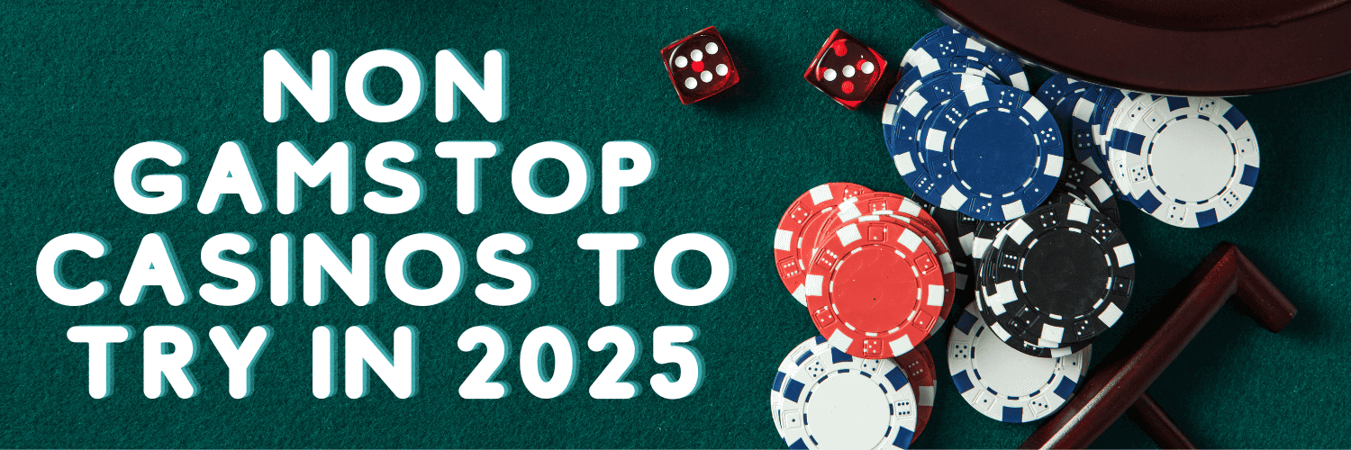 Explore the World of Casinos UK Not on Gamstop