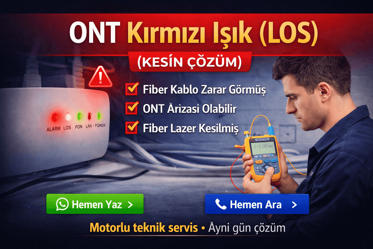 ONT kırmızı ışık (LOS) hatası – fiber internet bağlantı sorunu hızlı çözüm