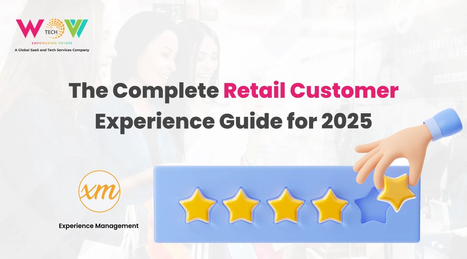 Guide to improve customer experience with customer experience management software in 2025