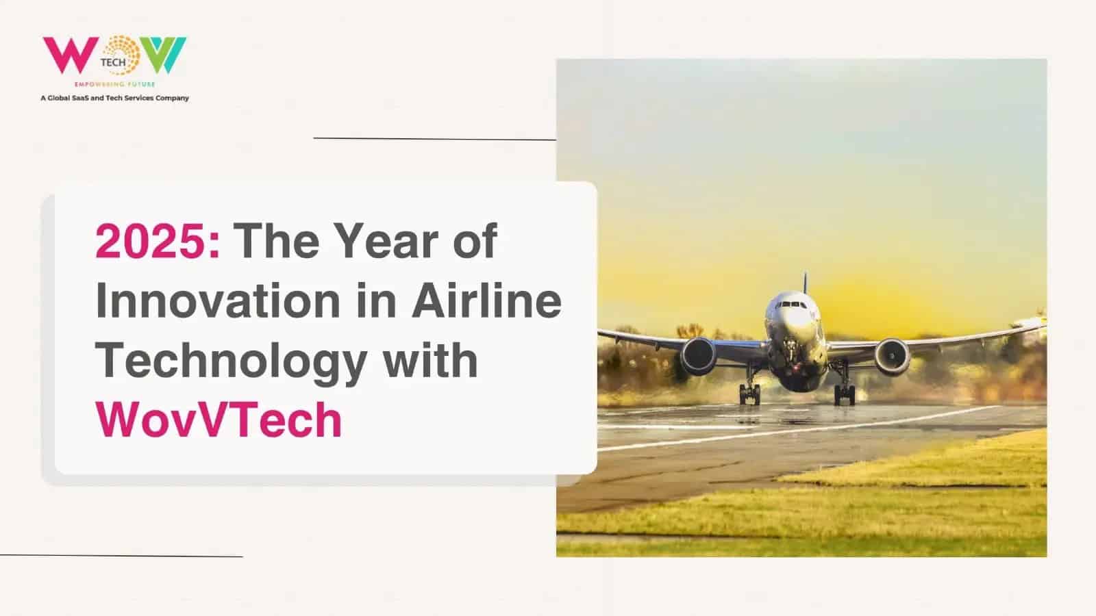Innovation in airline with WovVTech using airlines solution