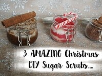 3 AMAZING and easy to make Christmas DIY Sugar Scrubs....