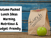 Autumn Packed Lunch Ideas Warming, Nutritious & Budget-Friendly