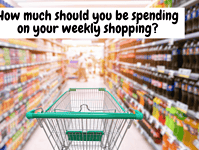 How much should you be spending on your weekly shopping