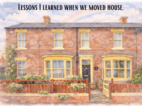 Lessons I learned when we moved house.