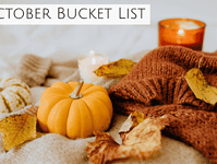 My October Bucket List.... October Bucket List