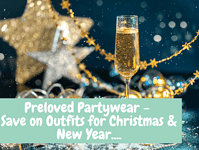 Preloved Partywear – Save on Outfits for Christmas & New Year….