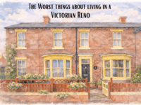 The Worst things about living in a Victorian Reno