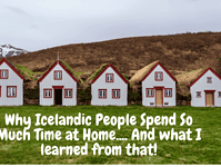 Why Icelandic People Spend So Much Time at Home