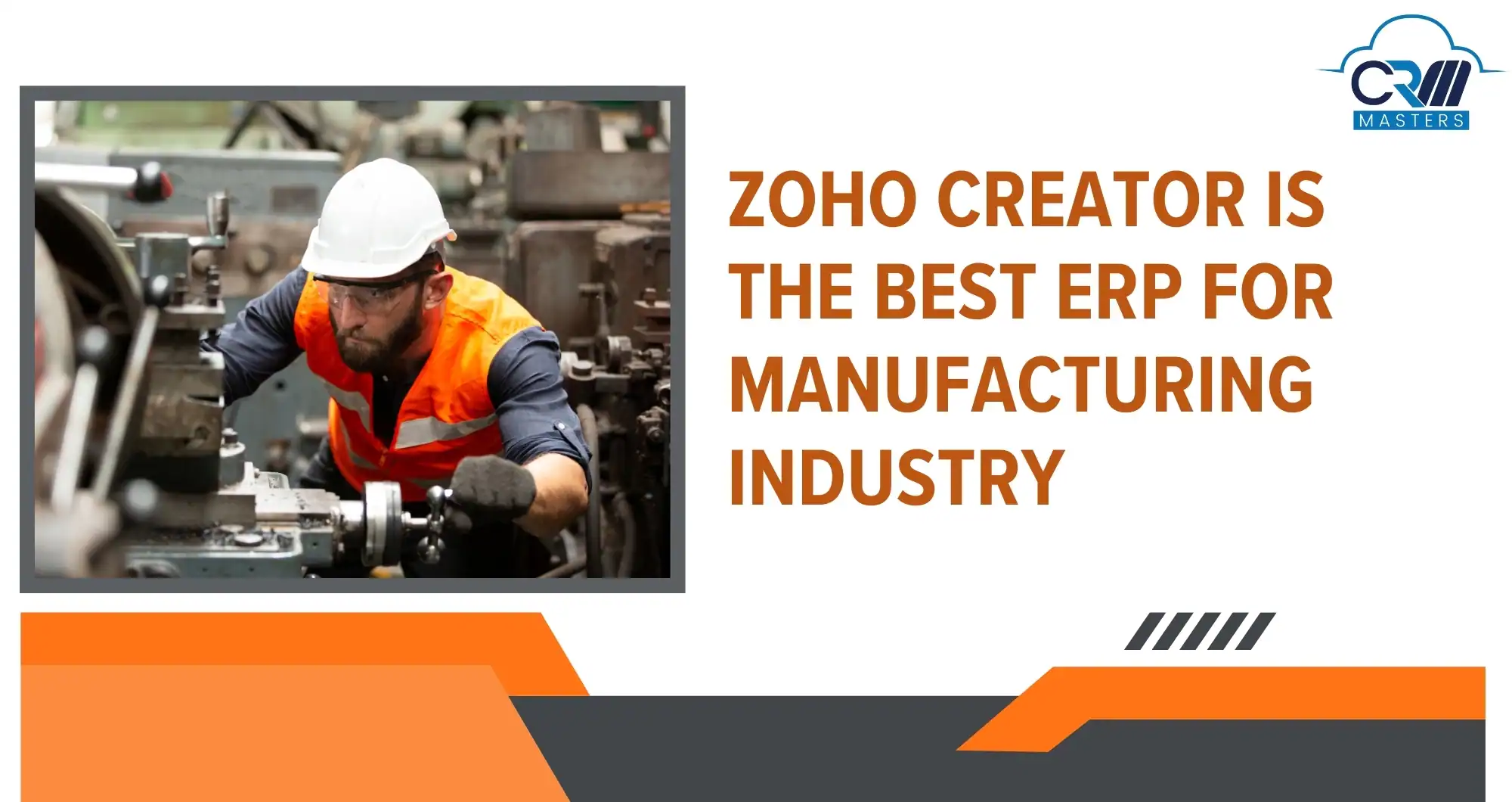Zoho Creator is the Best ERP For the Manufacturing Industry