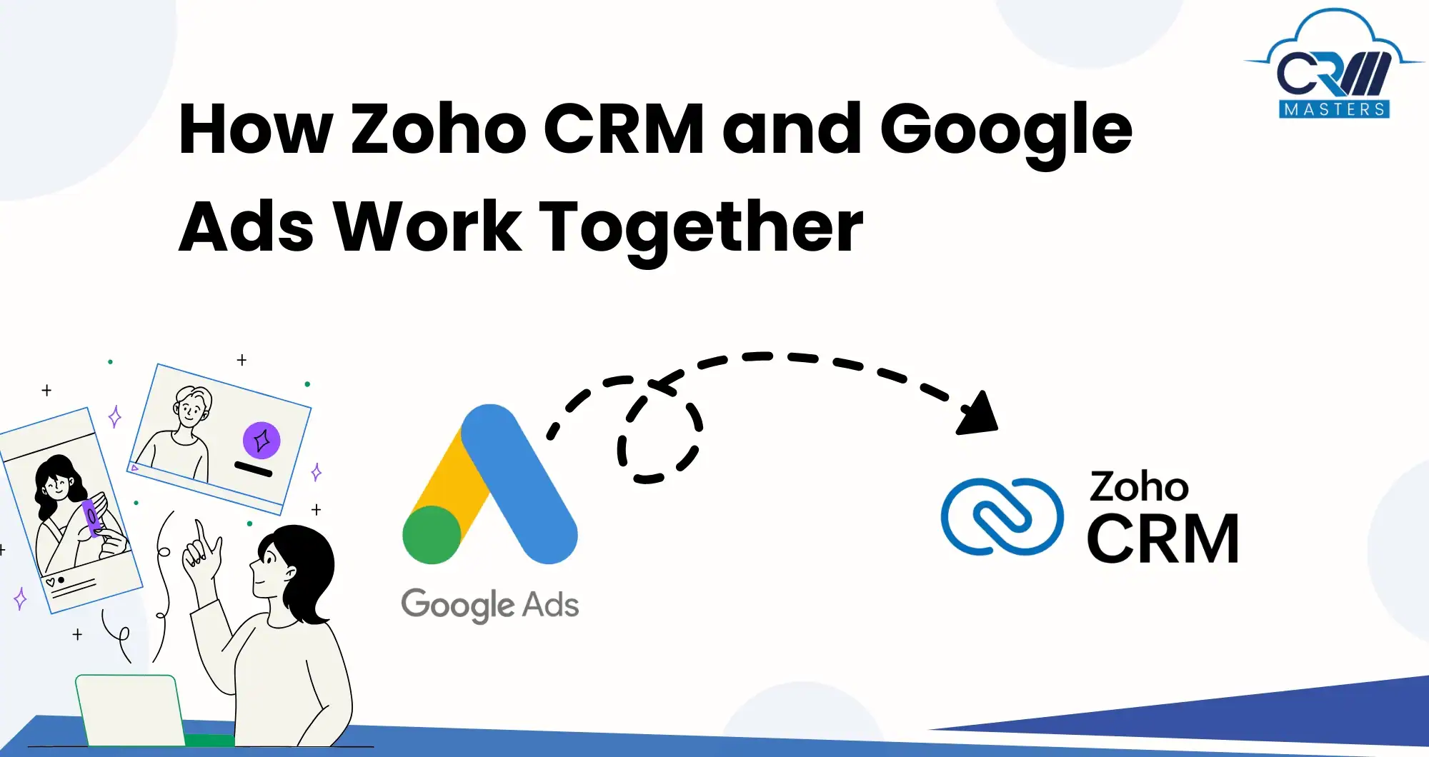Zoho CRM & Google Ads Integration