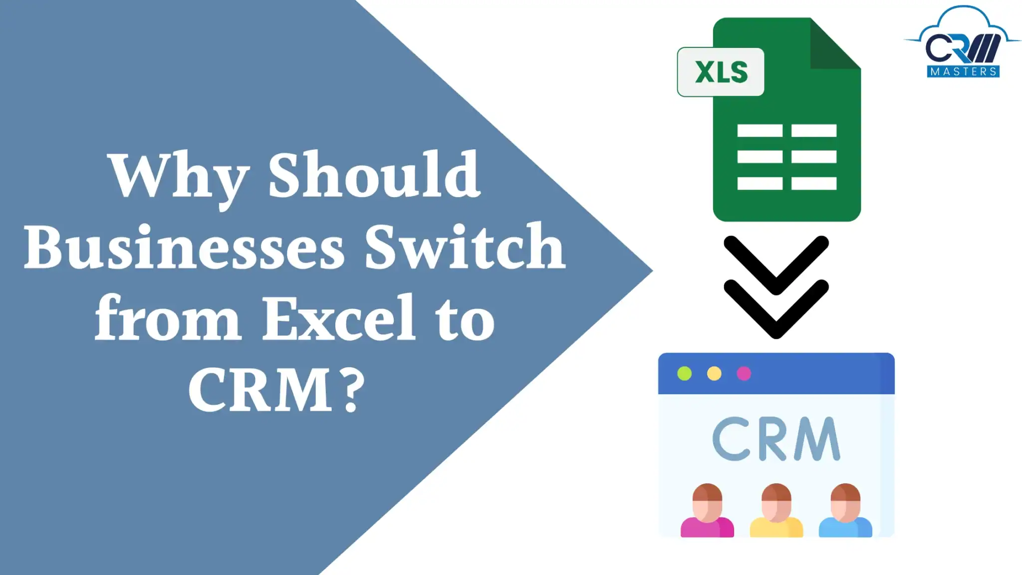 Why Should Businesses Switch from Excel to CRM?