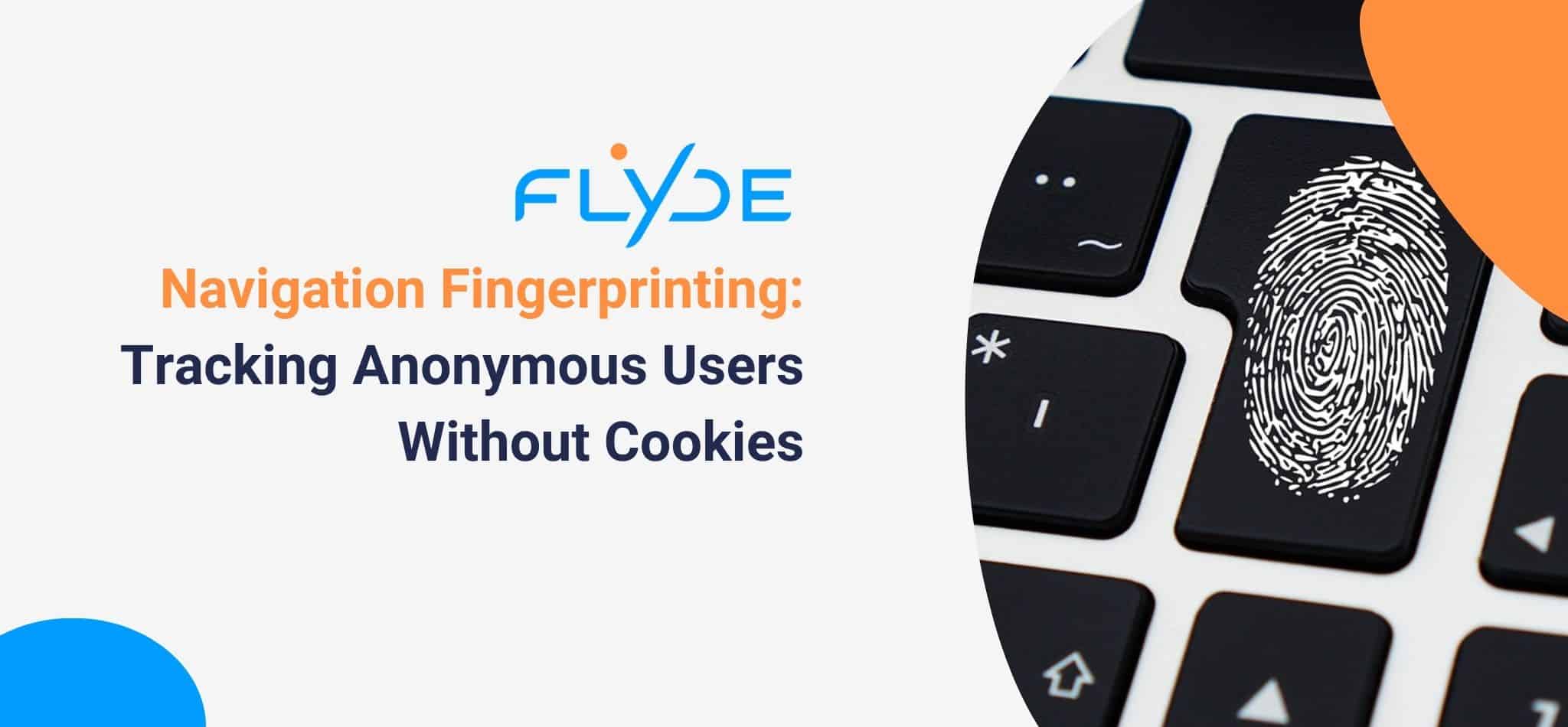 Navigation Fingerprinting: Tracking Anonymous Users Without Cookies