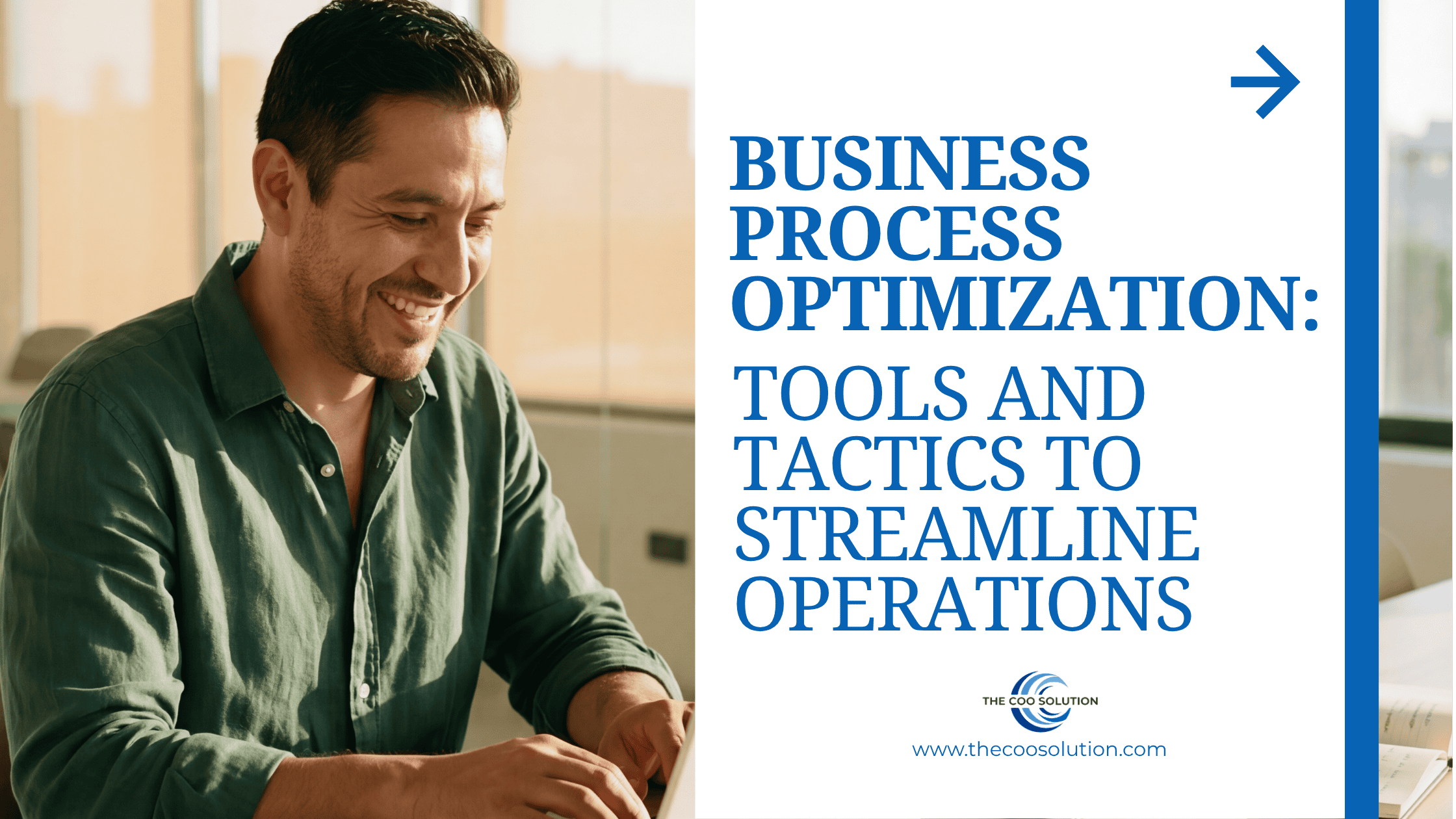 Business process optimization tools and workflow tactics for streamlining operations
