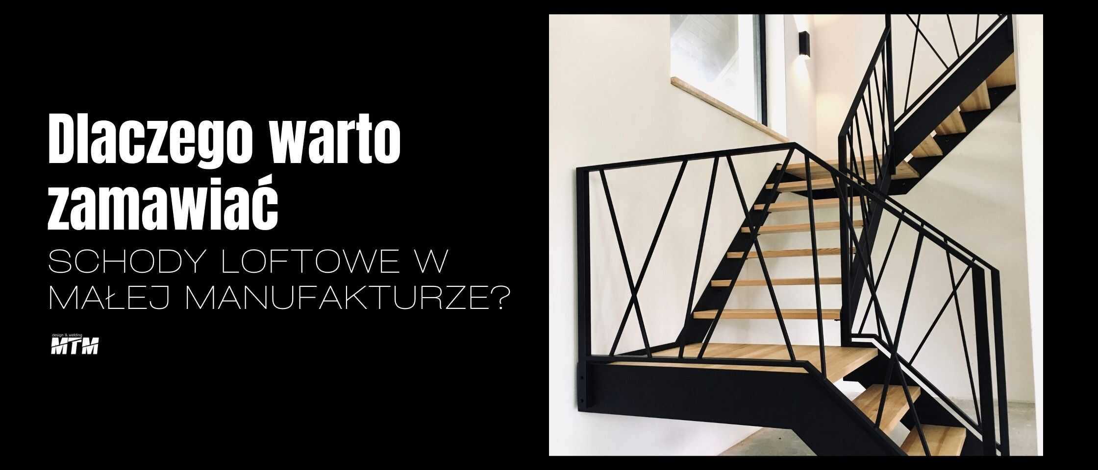 Dlaczego warto zamawiać schody loftowe w małej manufakturze?