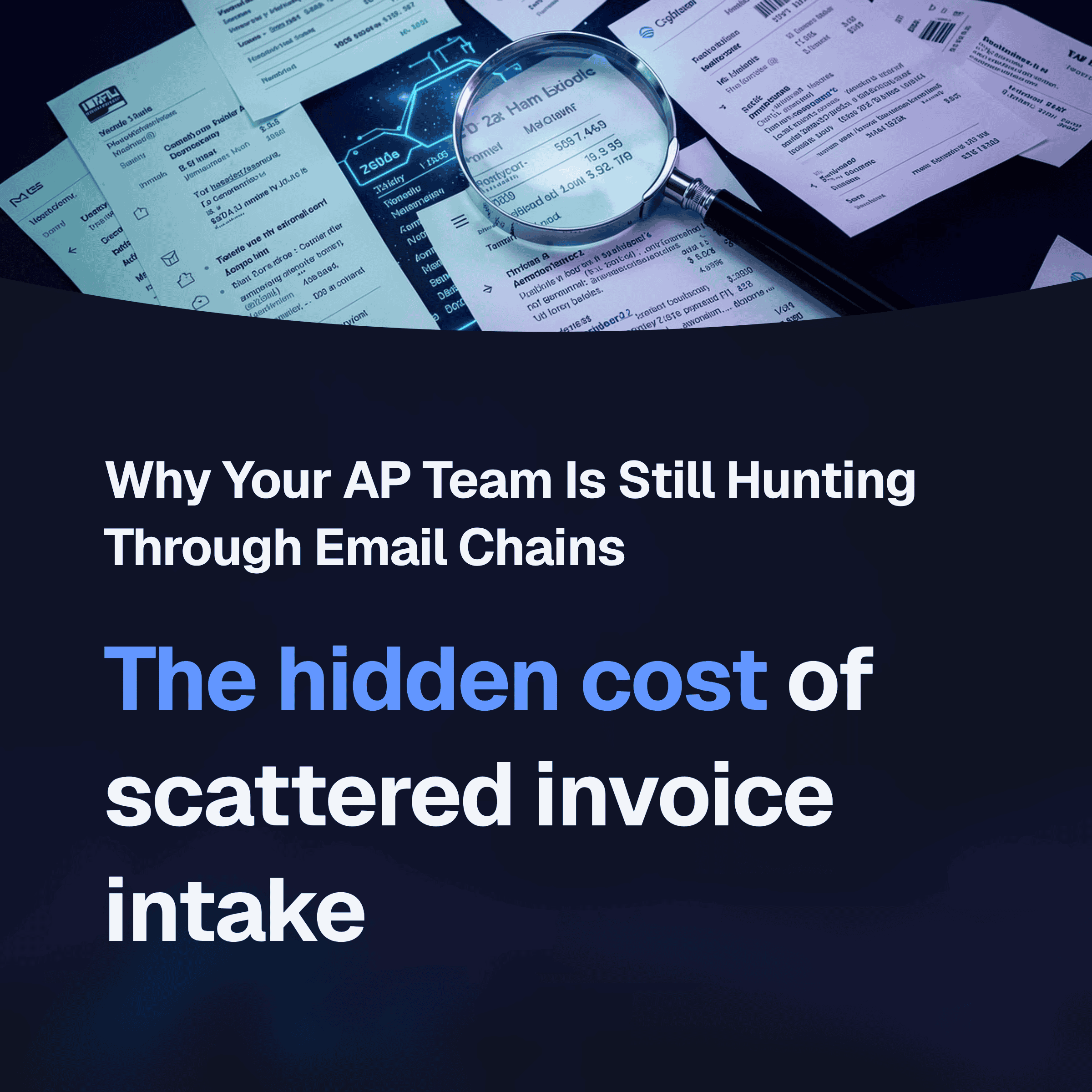 Why Your AP Team Is Still Hunting Through Email Chains