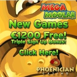 Phoenician Casino | 100% up to €1200 free bonus on Mega Moolah