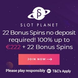 Slot Planet Casino 22 gratis spins + 100% up to €222 free bonus