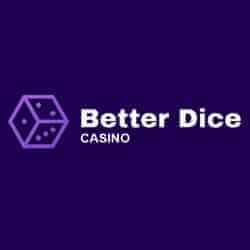 Better Dice Online Casino Bonus 