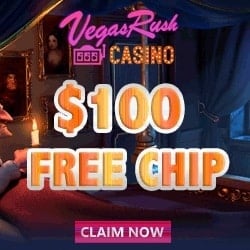 Vegas Rush Casino $100 FREE banner