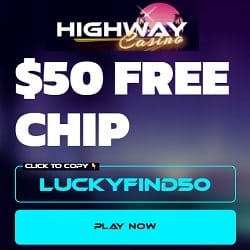 Highway Casino $50 free bonus banner