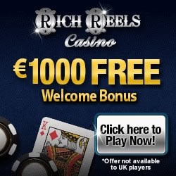 Rich Reels Casino 100 free spins and $1000 free bonus on sign-up