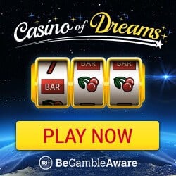 Casino of Dreams 50 free spins on slot games + £1000 welcome bonus