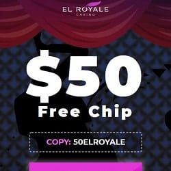 El Royale 50 free chip banner