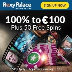 Roxy Palace Casino 100% Bonus bis zu €100 + 50 Freispiele für Highlander