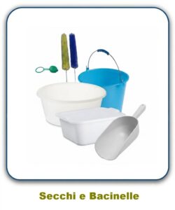Bacinelle e secchi di plastica di buona qualità