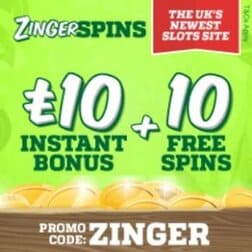 ZINGER SPINS - 10 free spins and £10 casino bonus - online & mobile