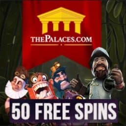 The Palaces Casino 50 free spins and 300% up to £250 free bonus