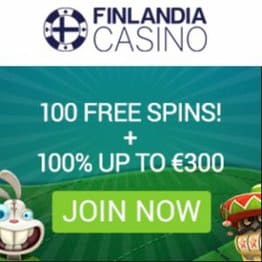 Finlandia Casino 100 free spins + €300 gratis bonus - Sweden & Finland