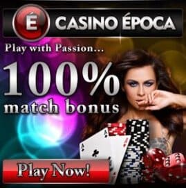 Casino Epoca - 100% up to €200 bonus and €5 free spins NDB