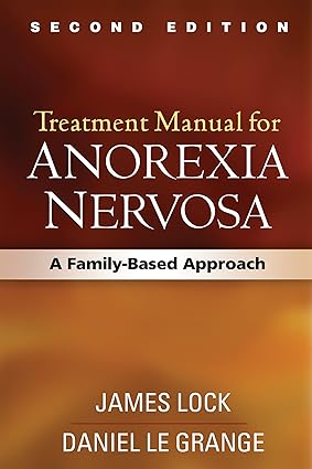 Treatment Manual for Anorexia Nervosa