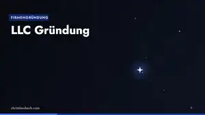 LLC Gründung – Überblick