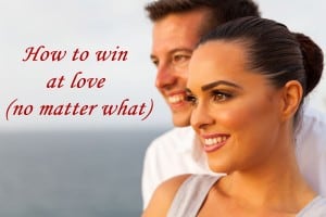 how to win at love