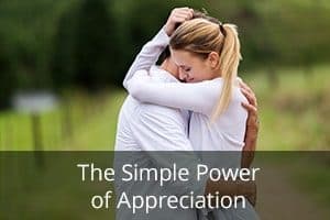 The Simple Power of Appreciation